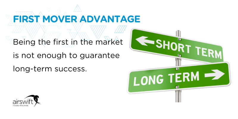 first mover advantage not guaranteed success