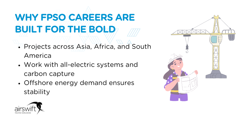 Why FPSO careers are built for the bold
